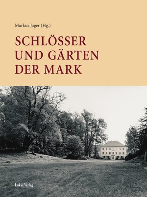 cover image of Schlösser und Gärten der Mark